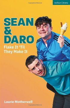 portada Sean and Daro Flake it 'til They Make it (Modern Plays) (in English)