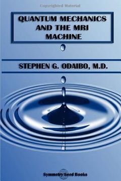 portada quantum mechanics and the mri machine (en Inglés)