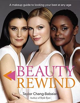 portada Beauty Rewind: A Makeup Guide to Looking Your Best at any age (in English)