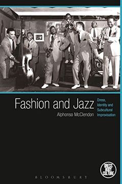 portada Fashion and Jazz: Dress, Identity and Subcultural Improvisation (Dress, Body, Culture)