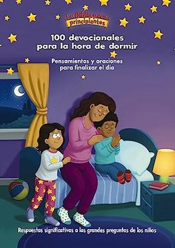 portada La Biblia Para Principiantes, 100 Devocionales Para la Hora de Dormir: Pensamientos y Oraciones Para Finalizar el día (in Spanish)