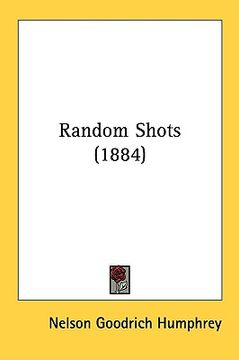 portada random shots (1884) (en Inglés)