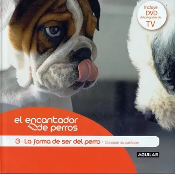 portada El Encantador de Perros 3: La forma de ser del Perro (in Spanish)