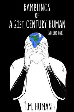 portada Ramblings of a 21st Century Human: Volume 1