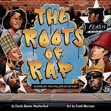 portada The Roots of Rap: 16 Bars on the 4 Pillars of Hip-Hop (en Inglés)