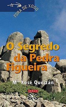 portada O Segredo da Pedra Figueira (in Galician)