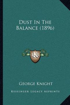portada dust in the balance (1896) (en Inglés)