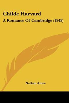 portada childe harvard: a romance of cambridge (