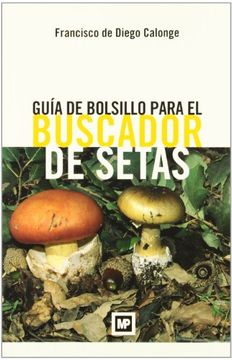 portada Guia de Bolsillo Para el Buscador de Setas (in Spanish)