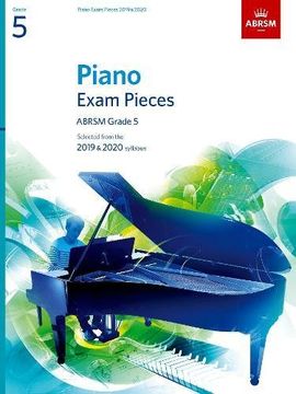 portada Piano Exam Pieces 2019 & 2020, ABRSM Grade 5: Selected from the 2019 & 2020 syllabus (ABRSM Exam Pieces)