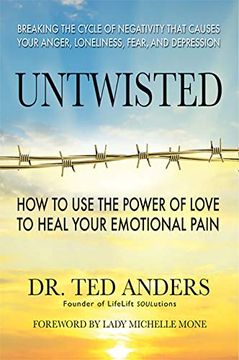 portada Untwisted: How to use the Power of Love to Straighten out Your Life (en Inglés)