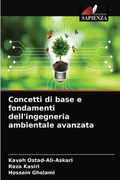 portada Concetti di base e fondamenti dell'ingegneria ambientale avanzata (en Italiano)