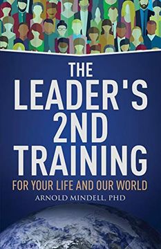 portada The Leader's 2nd Training: For Your Life and our World (en Inglés)