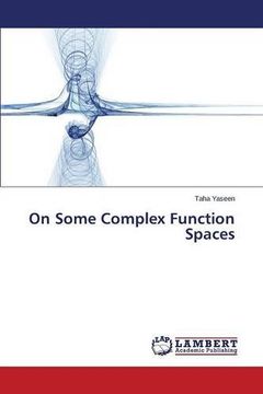 portada On Some Complex Function Spaces