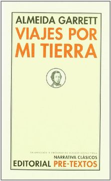 Viajes por mi tierra (Narrativa Clásicos)