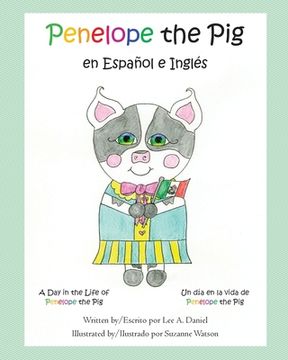 portada Penelope the Pig en Español e Inglés (en Inglés)