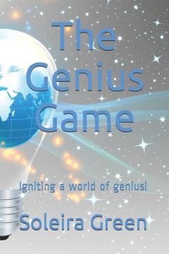 portada The Genius Game: Igniting a world of genius! (en Inglés)