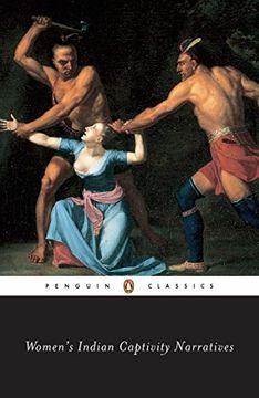 portada Women's Indian Captivity Narratives (Penguin Classics) (in English)