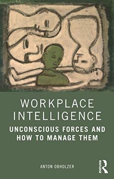 portada Workplace Intelligence: Unconscious Forces and how to Manage Them (en Inglés)