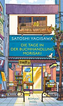 portada Die Tage in der Buchhandlung Morisaki: Ein Roman für Alle, die das Lesen Lieben (en Alemán)
