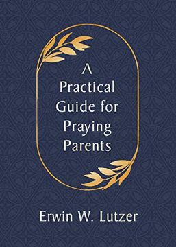 portada Practical Guide for Praying Parents, a 