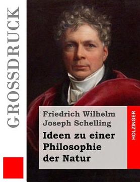 portada Ideen zu einer Philosophie der Natur (Großdruck) (in German)