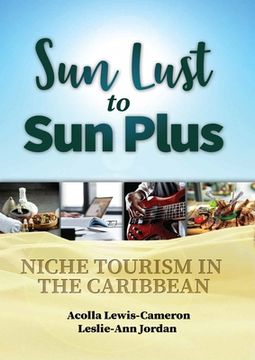 portada Sun Lust to Sun Plus: Niche Tourism in the Caribbean (en Inglés)