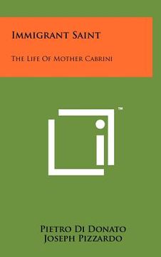portada immigrant saint: the life of mother cabrini (en Inglés)