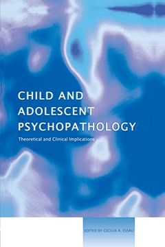 portada Child and Adolescent Psychopathology: Theoretical and Clinical Implications (en Inglés)