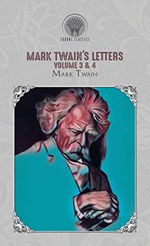 portada Mark Twain'S Letters Volume 3 & 4 (Throne Classics) (en Inglés)