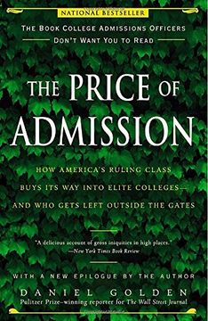 portada The Price of Admission: How America's Ruling Class Buys its way Into Elite Colleges--And who Gets Left Outside the Gates (en Inglés)