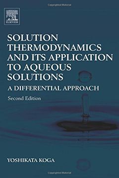 portada Solution Thermodynamics and Its Application to Aqueous Solutions: A Differential Approach