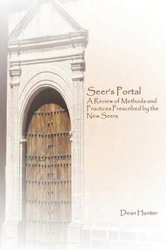 portada Seer's Portal: A Review of Methods and Practices Prescribed by the New Seers (en Inglés)