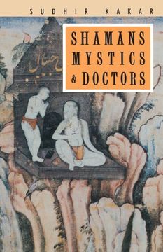 portada Shamans, Mystics and Doctors: A Psychological Inquiry Into India and its Healing Traditions 