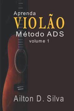 portada Aprenda Violão: Método ads Volume 1 (en Portugués)