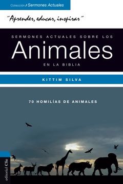 portada Sermones Actuales Sobre Animales de la Biblia: Un Safari Bã­Blico (Coleccion / Sermones Actuales) (Spanish Edition) [Soft Cover ]