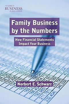 portada Family Business by the Numbers: How Financial Statements Impact Your Business (a Family Business Publication) (en Inglés)