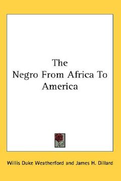 portada the negro from africa to america (en Inglés)