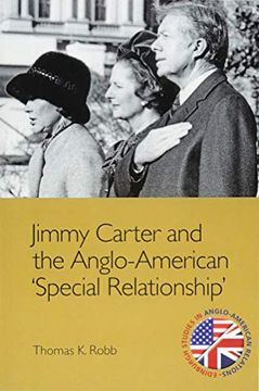 portada Jimmy Carter and the Anglo-American 'special Relationship' (Edinburgh Studies in Anglo-American Relations) (en Inglés)