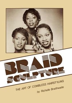 portada Braid Sculpture: The Art of Combless Hairstyling (en Inglés)