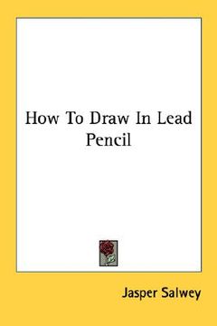 portada how to draw in lead pencil (en Inglés)