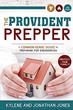 portada Provident Prepper: A Common-Sense Guide to Preparing for Emergencies (in English)