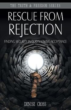 portada Rescue from Rejection: Finding Security in God's Loving Acceptance (en Inglés)