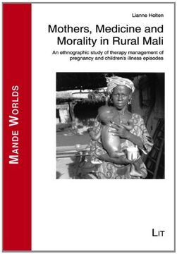 portada Mothers, Medicine and Morality in Rural Mali an Ethnographic Study of Therapy Management of Pregnancy and Children's Illness Episodes 6 Mande Worlds