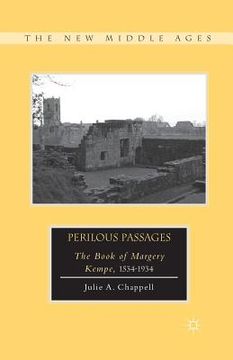 portada Perilous Passages: The Book of Margery Kempe, 1534-1934 (en Inglés)