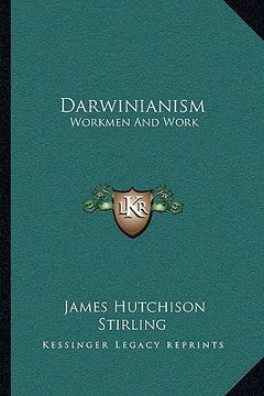 portada darwinianism: workmen and work (in English)