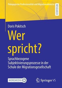 portada Wer Spricht?: Sprachbezogene Subjektivierungsprozesse in Der Schule Der Migrationsgesellschaft 