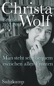 portada Man Steht Sehr Bequem Zwischen Allen Fronten: Briefe 1952-2011
