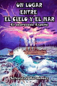portada Un lugar entre el cielo y el mar: El acorazado España