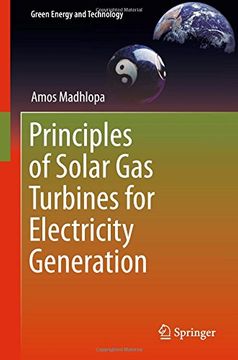 portada Principles of Solar Gas Turbines for Electricity Generation (Green Energy and Technology) (en Inglés)